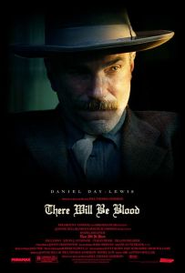 There Will Be Blood&nbsp;2007